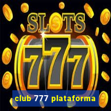 club 777 plataforma